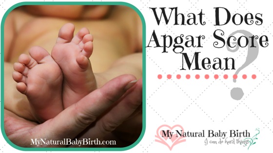 What Does Apgar Score Mean