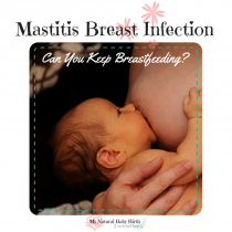 Mastitis Breast Infection - Can You Keep Breastfeeding- (2)